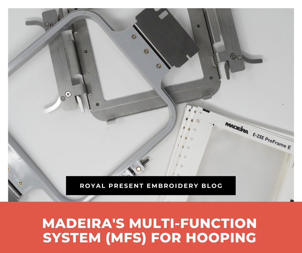 Madeiras Multi Function System MFS for hooping