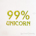 99% Unicorn inscription - 3 sizes