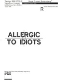 ALLERGIC TO IDIOTS lettering FREE machine embroidery design - 3 sizes