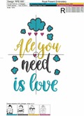 All you need is Love Machine Embroidery Design