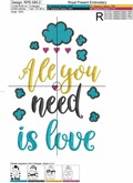 All you need is Love Machine Embroidery Design