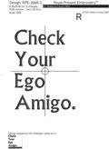 Check Your Ego Amigo Inscription machine embroidery design - 4 sizes