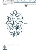 Christ is Born Inscription Machine Embroidery Design - 4 sizes