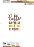 Coffee Quote machine embroidery design - 2 sizes