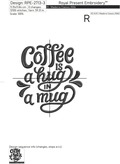 Coffee is a hug in a mug Text - 3 sizes