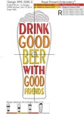 Drink Good Beer With Good Friends Quote machine embroidery design - 3 sizes