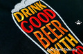 Drink Good Beer With Good Friends Quote machine embroidery design - 3 sizes