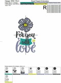 For You with Love Machine Embroidery Design - 4 sizes