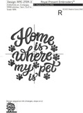 Home is where my pet is inscription - 6 sizes