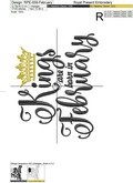 Kings are born in February Inscription Machine Embroidery Design