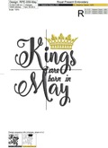Kings are born in May Inscription Machine Embroidery Design