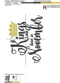 Kings are born in November Inscription Machine Embroidery Design
