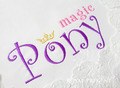 Magic Pony Inscription Machine Embroidery Design - 2 sizes