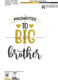 Promoted to big brother Inscriptions for machine embroidery - 2 sizes