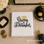Queens are born in December Inscription Machine Embroidery Design