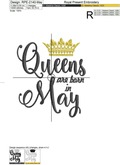 Queens are born in May Inscription Machine Embroidery Design