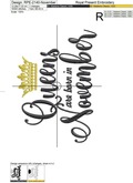Queens are born in November Inscription Machine Embroidery Design