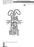 This boy can hunt Inscription Machine embroidery design - 7 sizes
