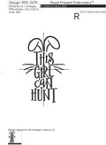 This girl can hunt Inscription Machine embroidery design - 5 sizes