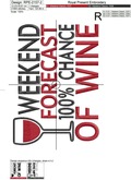 Weekend forecast chance of wine Quote Machine Embroidery Design - 2 sizes