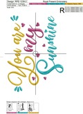You Are My Sunshine Machine Embroidery Design