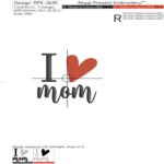 I Love You Mom - 4 sizes
