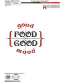 Good Food Good Mood Quote machine embroidery design - 3 sizes